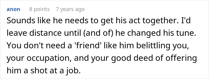 Man Thinks Best Friend Working As A Server Is “Low”, But Apparently Not Low Enough To Ask For Money Man Thinks Best Friend Working As A Server Is “Low”, But Apparently Not Low Enough To Ask For Money