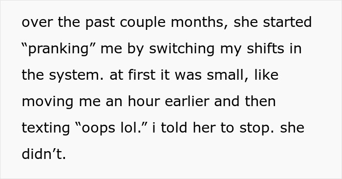 Friend Thinks Messing With Work Schedules Is Hilarious, Gets Reported To The Boss When It Backfires