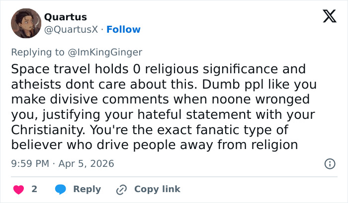 Man Claims Space Travel Is “Distinctly Christian” After Artemis II Broadcast&mdash;The Comments Did Not Disappoint