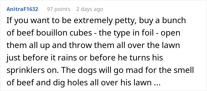 Lazy Man Throws Dog’s Chew Bones Onto Neighbor’s Lawn, Gets A Yard Full Of Them After Petty Revenge Lazy Man Throws Dog’s Chew Bones Onto Neighbor’s Lawn, Gets A Yard Full Of Them After Petty Revenge