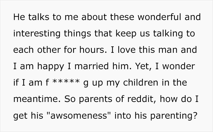 Mom Shares Her Husband Is Awesome To Her, But A Complete Jerk To Their Kids