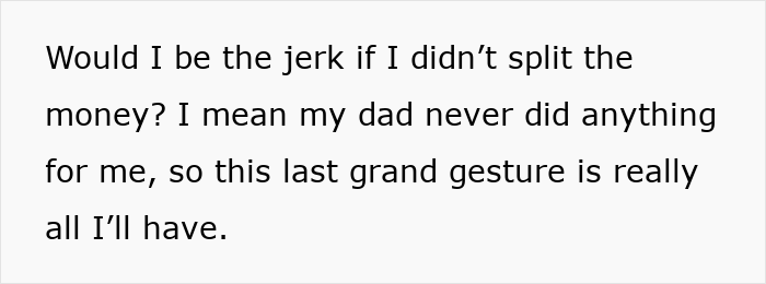 Estranged Dad Leaves Everything To Daughter, Moocher Stepmom Demands She Share Inheritance “Equally”