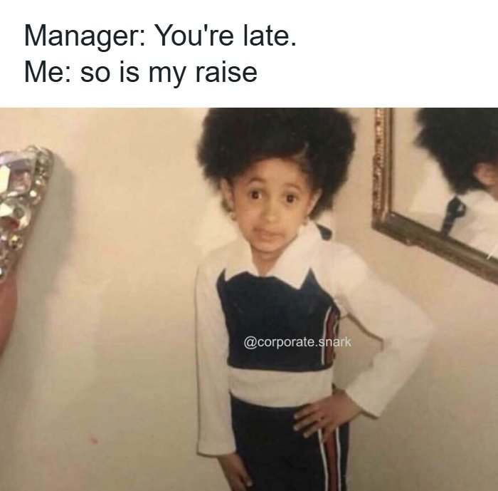 53 Work Memes To Help You Survive Another Meeting That Should&rsquo;ve Been An Email
