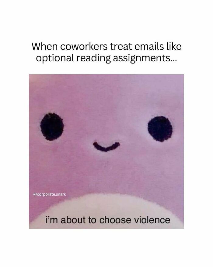 53 Work Memes To Help You Survive Another Meeting That Should&rsquo;ve Been An Email