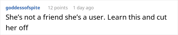 &ldquo;Replace The Word &lsquo;Friend&rsquo; With A &lsquo;Parasite&rsquo;&rdquo;: Woman Reevaluates Her Friendship After Feeling Used By A Friend