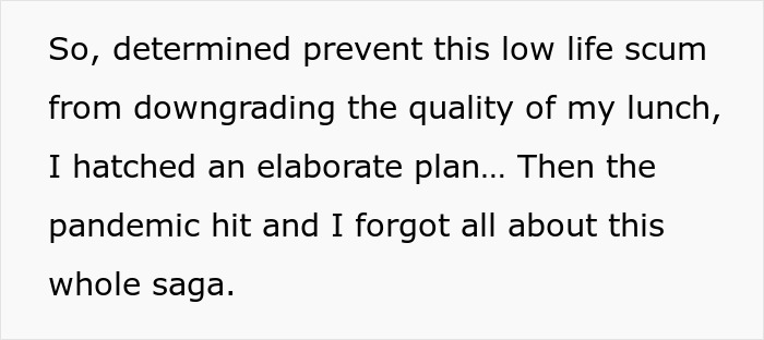 HR Refuses To Get Involved With Lunch Thief Issue Until Man Cleverly Uses HR Person’s Food As Bait