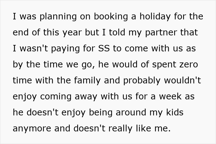 Woman Pays For Family Vacation, Decides Stepson Isn’t Going Because He Wouldn’t Enjoy It Woman Pays For Family Vacation, Decides Stepson Isn’t Going Because He Wouldn’t Enjoy It