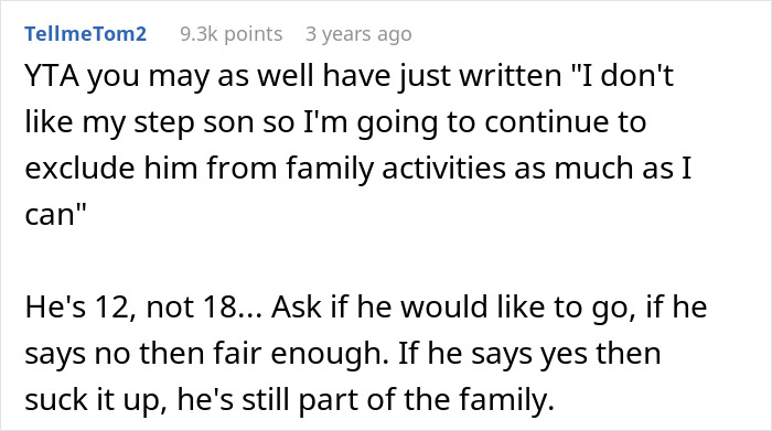 Woman Pays For Family Vacation, Decides Stepson Isn’t Going Because He Wouldn’t Enjoy It Woman Pays For Family Vacation, Decides Stepson Isn’t Going Because He Wouldn’t Enjoy It