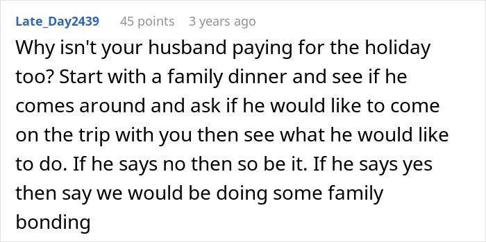 Woman Pays For Family Vacation, Decides Stepson Isn’t Going Because He Wouldn’t Enjoy It Woman Pays For Family Vacation, Decides Stepson Isn’t Going Because He Wouldn’t Enjoy It