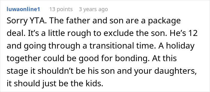 Woman Pays For Family Vacation, Decides Stepson Isn’t Going Because He Wouldn’t Enjoy It Woman Pays For Family Vacation, Decides Stepson Isn’t Going Because He Wouldn’t Enjoy It