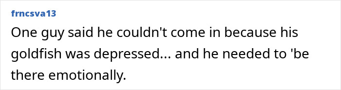 48 Unhinged Ways To Get Out Of Work That Sound Better Than &ldquo;I&rsquo;m Going To The Doctor&rdquo;