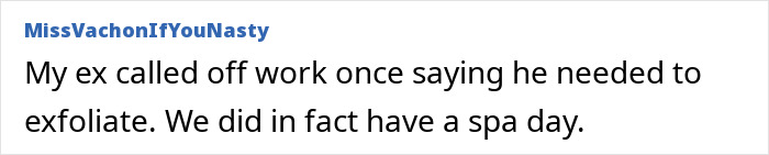 48 Unhinged Ways To Get Out Of Work That Sound Better Than &ldquo;I&rsquo;m Going To The Doctor&rdquo;
