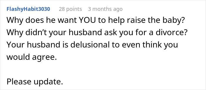 Delusional Husband Thinks He Can Ask Wife To Raise His Affair Child And She’ll Agree Delusional Husband Thinks He Can Ask Wife To Raise His Affair Child And She’ll Agree