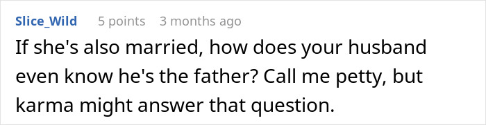 Delusional Husband Thinks He Can Ask Wife To Raise His Affair Child And She’ll Agree Delusional Husband Thinks He Can Ask Wife To Raise His Affair Child And She’ll Agree