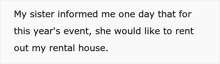 Entitled Sister Doesn&rsquo;t Get A Free Airbnb Stay During Peak Season, Then Demands $300 To &ldquo;House Sit&rdquo;