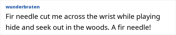 &ldquo;Just To Prove I Was Tough&rdquo;: Everyone Makes Mistakes, But These 47 People&rsquo;s Stupid Injury Stories Hurt To Read
