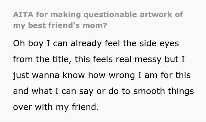 Guy Asks For Space After Seeing Friend&rsquo;s Artwork Of His Mother