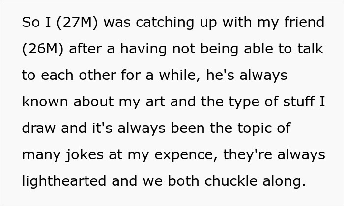 Guy Asks For Space After Seeing Friend&rsquo;s Artwork Of His Mother