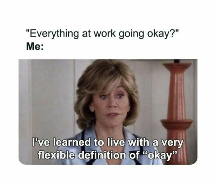 74 Hilariously Relatable Memes For Anyone Who Thought Adulthood Would Be Easier Than This (New Pics)