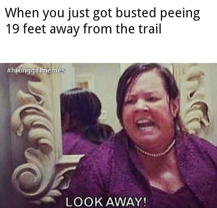 110 Camping And Hiking Memes To Help You Get In Touch With Nature