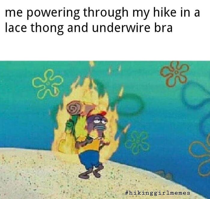 110 Camping And Hiking Memes To Help You Get In Touch With Nature