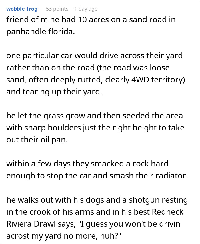 Woman Takes Petty Revenge To Teach Entitled Trespasser A Lesson When Nothing Else Works