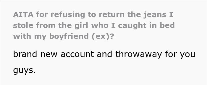 Woman Walks In On Cheating BF, Walks Out With His Lover&rsquo;s Jeans And Refuses To Return Them