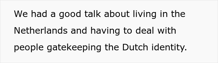 &ldquo;I Was Assigned American At Birth&rdquo;: Woman Identifies As Dutch, Shocked As Dutch Colleagues Avoid Her