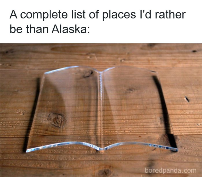 77 Hilarious Memes That Sum Up What It&rsquo;s Like Living In Alaska