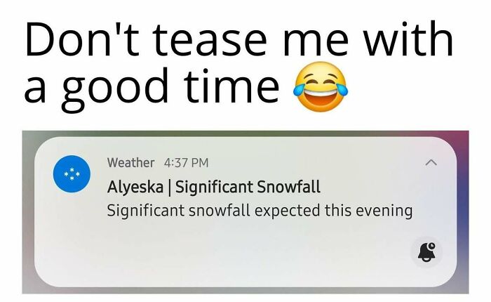77 Hilarious Memes That Sum Up What It&rsquo;s Like Living In Alaska
