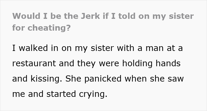 Woman Reveals Sis’ Affair To Husband Despite Emotional Pleas, Triggers Breakups Across Entire Family