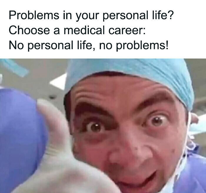 71 Medical Memes For Doctors, Nurses, And Anyone Who&rsquo;s Ever Googled Their Symptoms