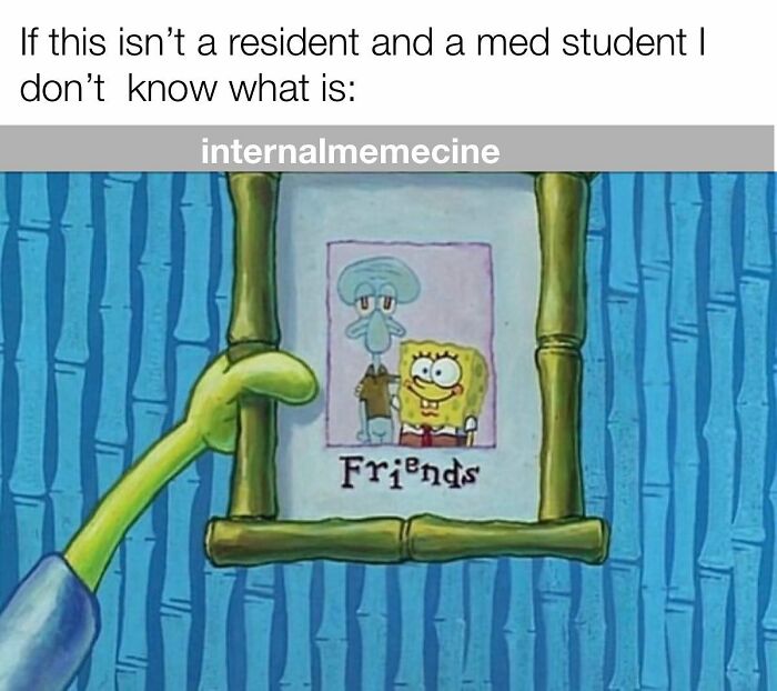 71 Medical Memes For Doctors, Nurses, And Anyone Who&rsquo;s Ever Googled Their Symptoms