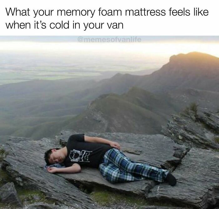 &ldquo;Sparkling Homelessness&rdquo;: 69 Memes That Perfectly Nail The Reality Of Living Out Of A Van