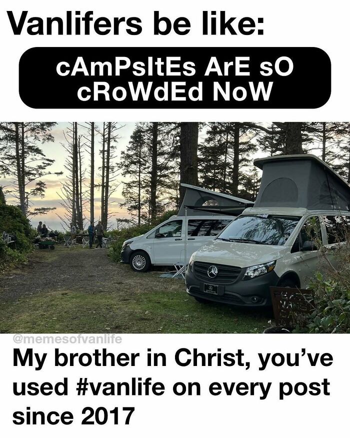 &ldquo;Sparkling Homelessness&rdquo;: 69 Memes That Perfectly Nail The Reality Of Living Out Of A Van