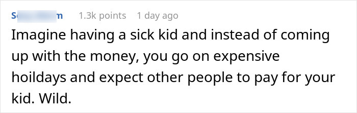 Couple Pay For Luxury Trips But Won’t Fund Their Own Sick Kid, Get Mad As Relatives Won&rsquo;t &ldquo;Chip In&rdquo;