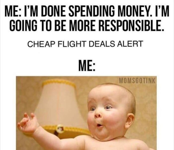 61 Travel Memes To Scroll Through While You&rsquo;re Stuck At Your Desk Instead Of A Beach