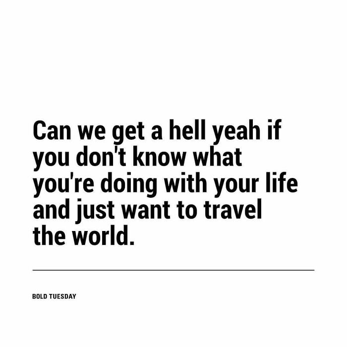 61 Travel Memes To Scroll Through While You&rsquo;re Stuck At Your Desk Instead Of A Beach