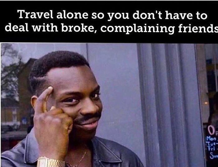 61 Travel Memes To Scroll Through While You&rsquo;re Stuck At Your Desk Instead Of A Beach