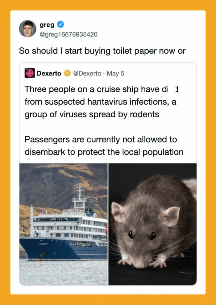 Hantavirus Outbreak: People Are Dealing With The New Virus Panic With Memes, And Here Are XX To Help You Cope