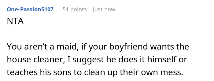 Woman Expected To Be A “Maid” To BF’s Grown-Up Kids, He’s Livid When She Stops Cleaning Up After Them Woman Expected To Be A “Maid” To BF’s Grown-Up Kids, He’s Livid When She Stops Cleaning Up After Them