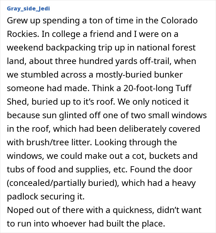 55 Horrifying Tales Of Folks Exploring Creepy Remote Areas And Immediately Regretting It