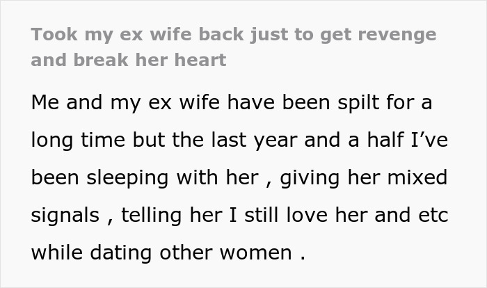 Ex Wants To Reconcile After Her Affair, Guy Starts Pretending He Still Loves Her To Break Her Heart