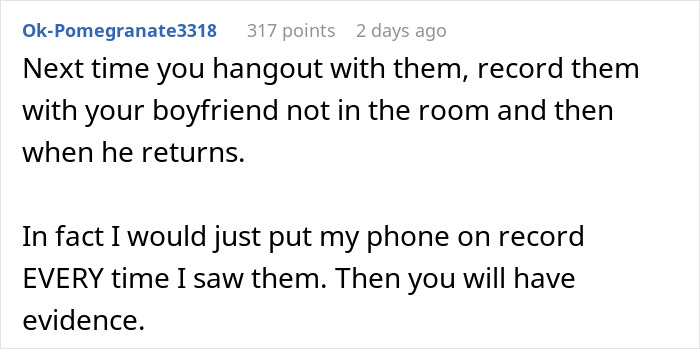 Woman Creeped Out By BF’s Best Friend’s Behavior Towards Her That He Just Accepts Woman Creeped Out By BF’s Best Friend’s Behavior Towards Her That He Just Accepts