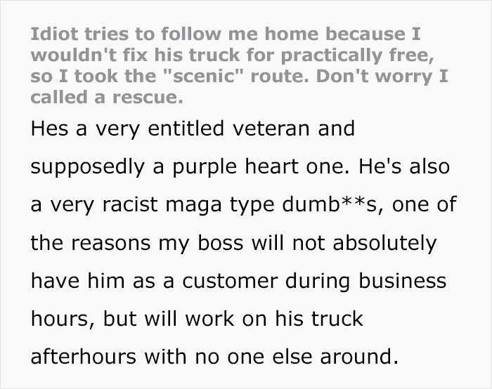 Idiot Veteran Takes It Too Far After Not Getting Cheap Service, The Mechanic Teaches Him An Expensive Lesson Idiot Veteran Takes It Too Far After Not Getting Cheap Service, The Mechanic Teaches Him An Expensive Lesson