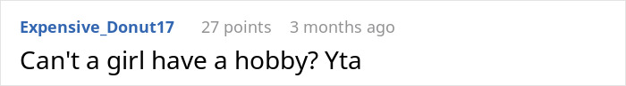 People Shred This Person To Pieces For Belittling GF For Her Interests, Their Defense Is Terrible