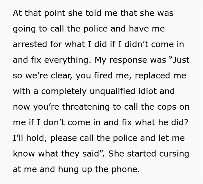 Boss Threatens To Call The Cops On IT Guy After Replacing Him With Her “Idiot” Nephew Backfires Spectacularly Boss Threatens To Call The Cops On IT Guy After Replacing Him With Her “Idiot” Nephew Backfires Spectacularly