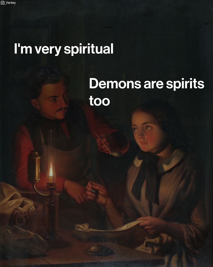 Classical Art Captioned As Modern-Day Memes: 58 Funny Edits By Varkey (New Pics)