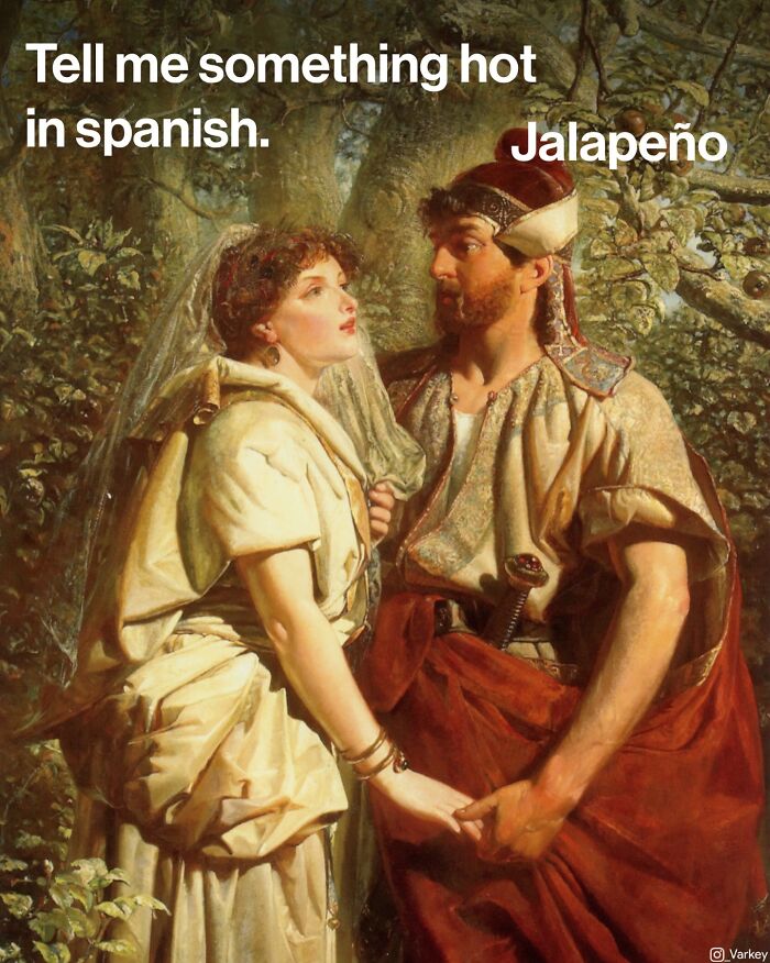 Classical Art Captioned As Modern-Day Memes: 58 Funny Edits By Varkey (New Pics)
