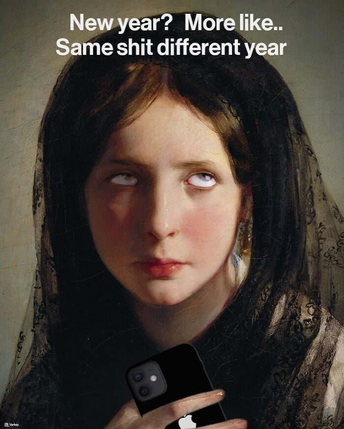 Classical Art Captioned As Modern-Day Memes: 58 Funny Edits By Varkey (New Pics)